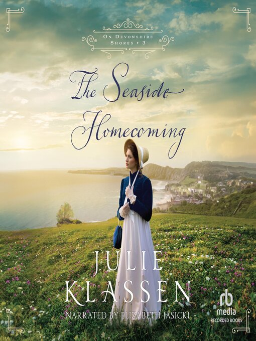 Title details for The Seaside Homecoming by Julie Klassen - Available